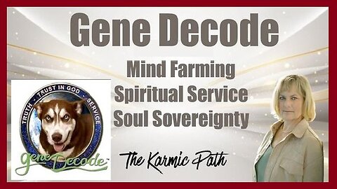 1/18/24 - Gene Decode HUGE INTEL: Mind Farming! Spiritual Service and Soul Sovereignty!