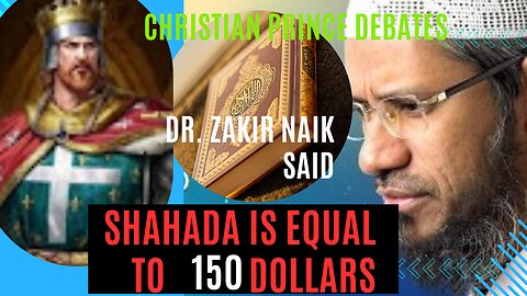 Dr.Zaik Naik says the Sahada have one Hundred fifty dollars bill(Islam compared to dollars)