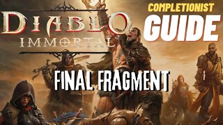 Diablo Immortal Final Fragment Quest Guide