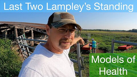 Last Two Lampley's Standing, Models of Health