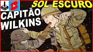 #Shorts: Capitão Wilkins - Sol Escuro [Na Edição]