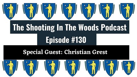 Field Agents Chats !!!! This Shooting In The Woods Podcast Episode 130