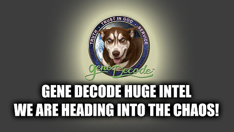 Gene Decode HUGE Intel - We Are Heading Into The Chaos - 9/19/24..