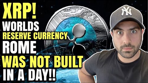 🔥 XRP (RIPPLE) WORLDS RESERVE CURRENCY | XRP ROME WAS NOT BUILT IN A DAY! | SHIBA INU COIN NEWS