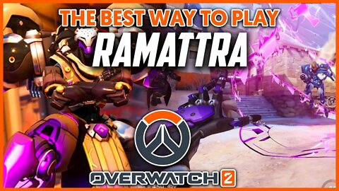 The Best Way To Play Ramattra In Overwatch 2 : 2022 : Blizzard