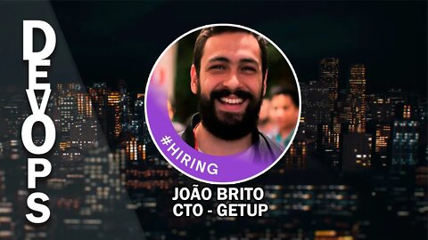 [MAIS TALK MENOS SHOW] CTO GETUP.IO - JOÃO BRITO