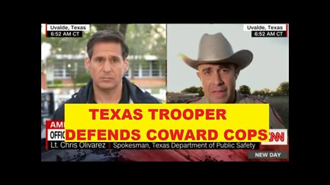 Texas State Trooper Gives Interview & Excuses Defending Coward Cops That Let Kids Die - Earning Hate