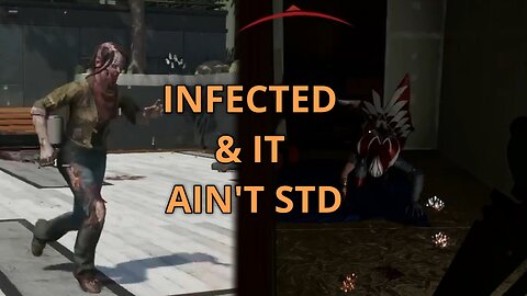 INFECTED BUT IT AIN'T STD**MIUST WATCH**