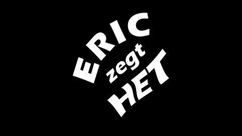 Eric zegt het - Aflevering 192 - De schok zal voor velen groot zijn