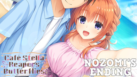 Café Stella and the Reaper's Butterflies (Part 35) [Nozomi's Ending] - Please, Rest in Peace