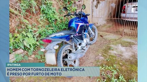 Ipatinga: Homem com tornozeleira eletrônica é preso por furto de moto