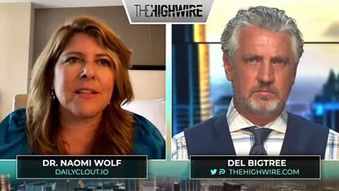 Pfizer Docs Expose Genocide By Injection! Dr. Naomi Wolf w/ Del Bigtree - 6/3/22