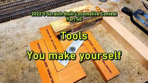 2022 Contest Part 40 Tools we make ourselves