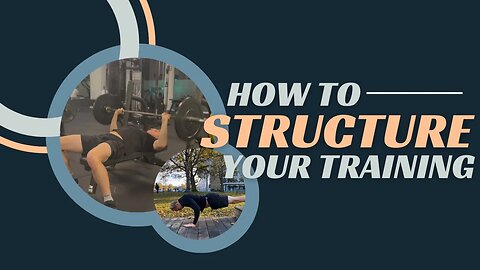 How You Can Structure Your Training To See Progress