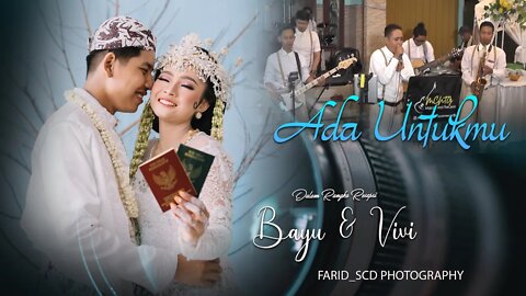 ada untukmu | mascan And The Genk | Dalam Rangka Resepsi Pernikahan Bayu & vivi