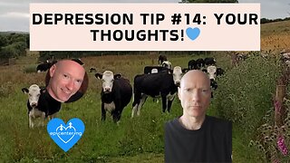 Depression Tip #14: Your Thoughts!💙