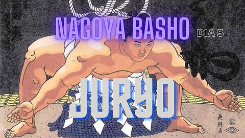 Sumô - Nagoya Basho - Juryo - Julho 2023 - Dia 5