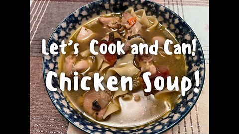 Canning Chicken Soup