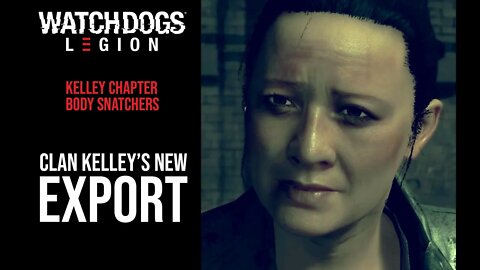 1 Watch Dogs Legion #8 - Clan Kelley's new Export - No Commentary Gameplay