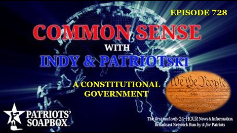 Episode 728 – A Constitutional Government