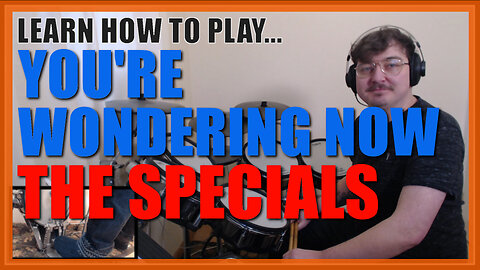 ★ You're Wondering Now (The Specials) ★ Drum Lesson PREVIEW | How To Play Song (John Bradbury)