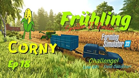 Frühling / Smallin' 'N' Ballin' / Corny / Ep 18 / LockNutz / Challenge / FS22 / Ka77e