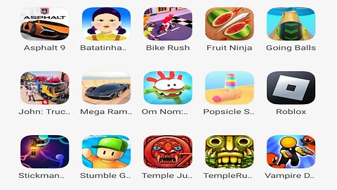 Going Balls, Temple Run 2, Vampire Defense, Stickman Fighter Infinity,Om Nom Run, Popsicle Stack,