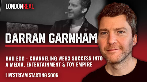 Darran Garnham - Bad Egg: Channeling Web3 Success Into A Media, Entertainment & Toy Empire