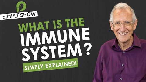 What ist the Immune System? Simply explained! SimpleShow