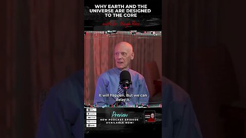 Why Earth and the Universe are Designed to the Core, with Dr. Hugh Ross #Podcast #Shorts