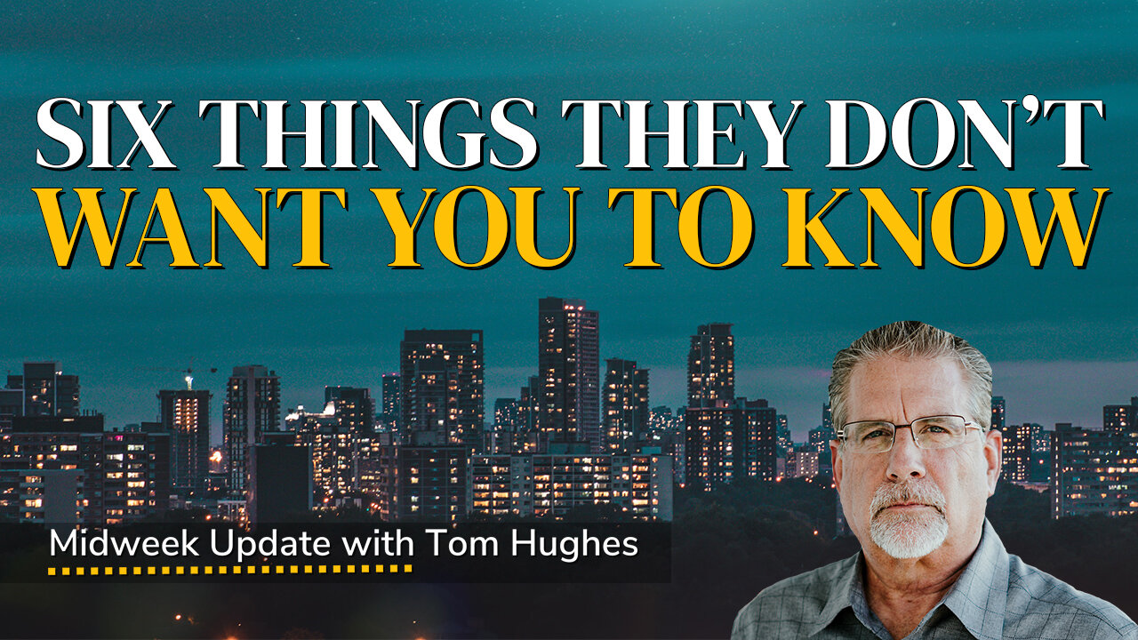 Six Things They Don’t Want You To Know… But You Need to Know Midweek(02)