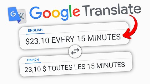 $23.10 EVERY 15 Minutes Using GOOGLE TRANSLATE! (Make Money Online 2023)