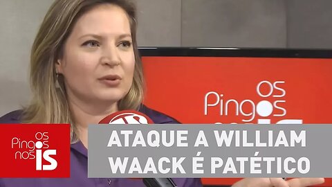 Joice: ataque a William Waack é patético