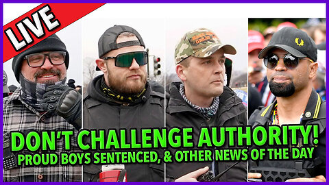 Don't Challenge Authority! ☕ 🔥 #proudboys Sentencing ☕ #factcheckfriday + More News 🔥C&N 103