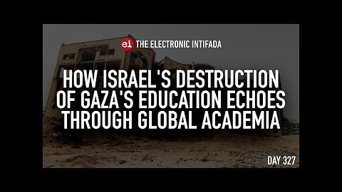 How Israel's destruction of Gaza's education echo through global academia, with Steven Salaita