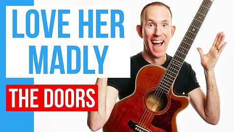 Love Her Madly ★ The Doors ★ Acoustic Guitar Lesson [with PDF]