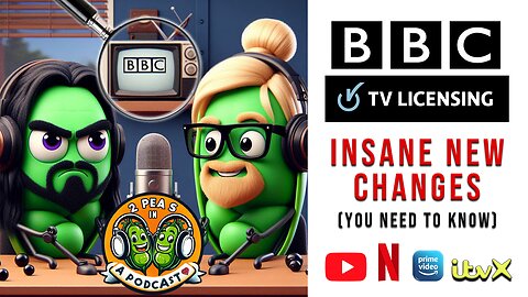 TV License changes are ridiculous | 2 Peas in a Podcast clip