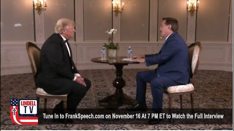 DON’T MISS IT: Watch Mike Lindell’s Interview With President Donald J. Trump Tonight