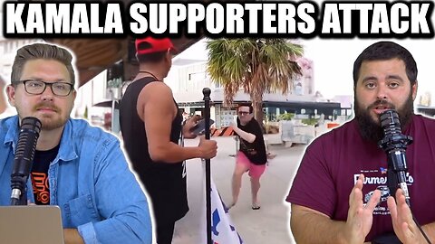 Kamala’s Supporters ATTACK - EP198