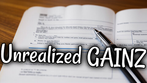 Unrealized capital gains should NEVER be taxed