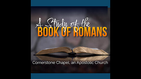 A Study of the Book of Romans - Lesson 2