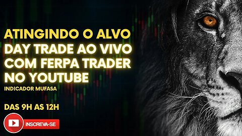 DAY TRADE AO VIVO COM FERPA TRADER - MINI ÍNDICE E MINI DÓLAR - 31/08/2023 #41 #2