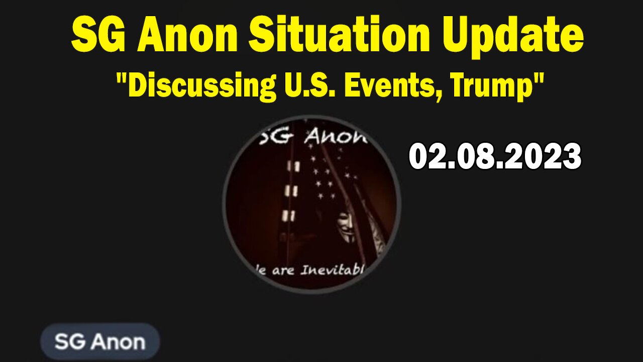 SG Anon Situation Update Feb 8: 