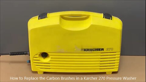 How to Replace the Carbon Brushes in a Karcher 270 Pressure Washer