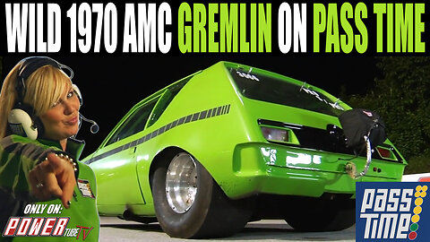 PASS TIME - Wild 1970 AMC Gremlin On Pass Time!