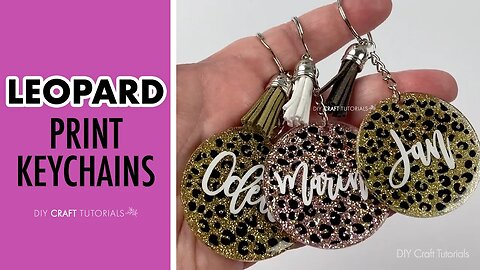 LEOPARD PRINT RESIN KEYCHAIN TUTORIAL | DIY Craft Tutorials