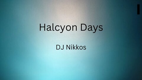 Halcyon Days