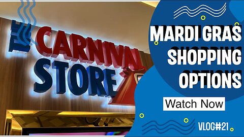 Carnival Cruise Shopping on the Mardi Gras | Travel Blog | Travel Vlog