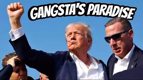 Trump Gangstas Paradise