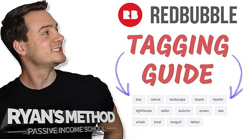 Redbubble Tags Guide (2021+)